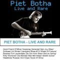 Piet Botha - Live And Rare